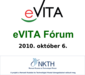 eVITA Fórum, 2010-10-06: Fotók